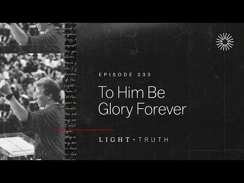 To Him Be Glory Forever