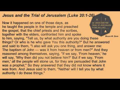 56. Jesus Puts Jerusalem on Trial (Luke 20:1-26)
