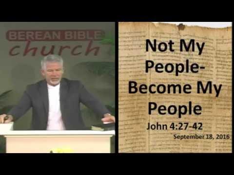 Not My People–Become My People (John 4:27-42)