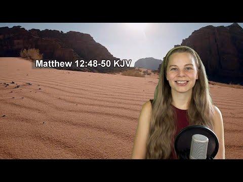 Matthew 12:48-50 KJV - Words of Jesus - Scripture Songs