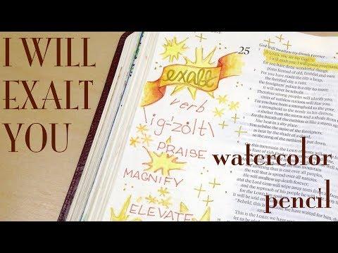 Bible Journaling with Watercolor Pencil: Exalt! (Isaiah 25:1)