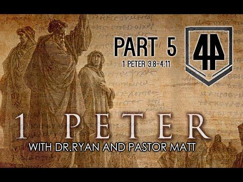 I Peter Series PART 5 1 Peter 3:8-4:11 Expedition 44 Theology Dr. Will Ryan Matt Mouzakis
