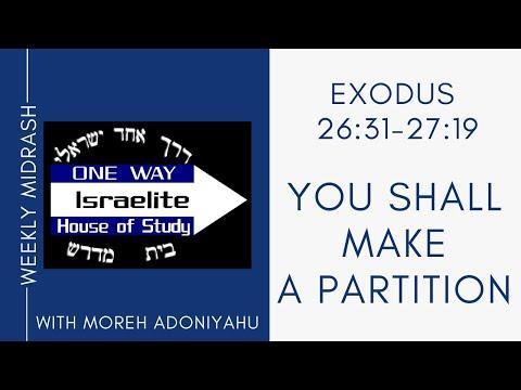 You Shall Make a Partition - Exodus 26:31-27:19