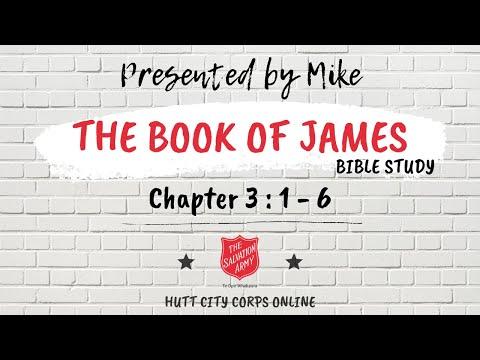 The Book of James 3 : 1 - 6 | Bible Study