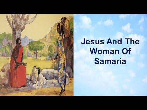 Jesus and the Samaritan Woman at the Well - St John 4:1-54