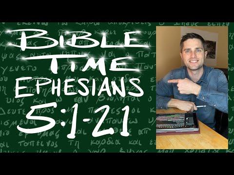 Bible Time // Ephesians 5:1-21