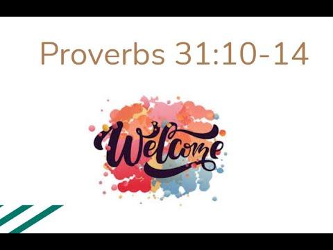 Proverbs 31: 10-14