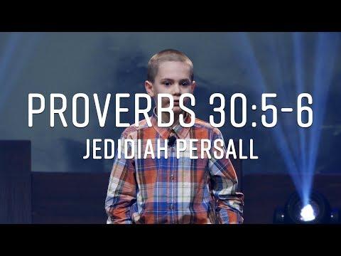Proverbs 30:5-6  |  Jedidiah Persall