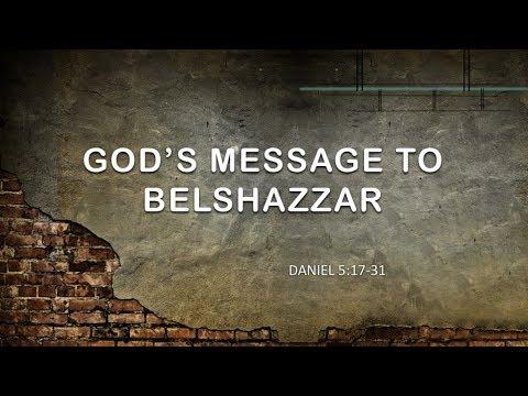 God's Message to Belshazzar (Daniel 5:17-31)