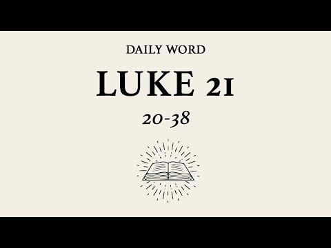 Daily Word | Luke 21:20-38