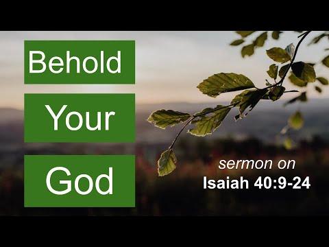 Behold Your God (Isaiah 40:9-24)