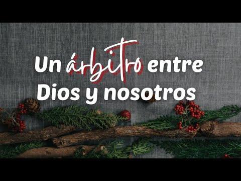 Navidad es | Un árbitro entre Dios y nosotros | Job 9:33 | Episodio 1