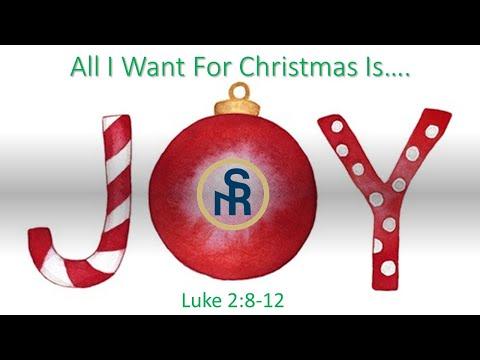 Solid Rock Ministry International: "All I Want for Christmas is...JOY!" (Luke 2:8-12 MSG)
