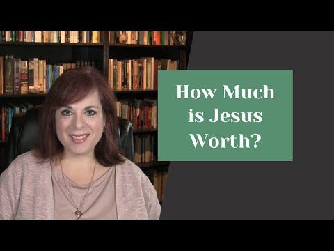How Much is Jesus Worth? - Matthew 26:3-16 Bible Study