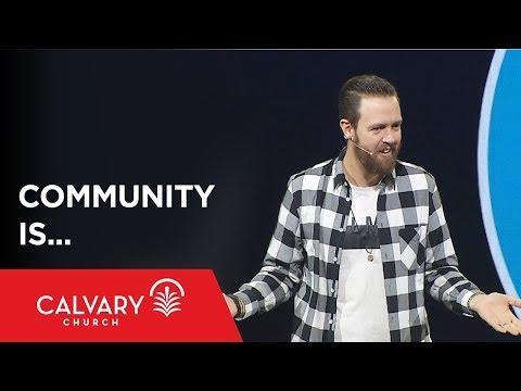 Community Is... - Acts 2:44-46 - Nate Heitzig
