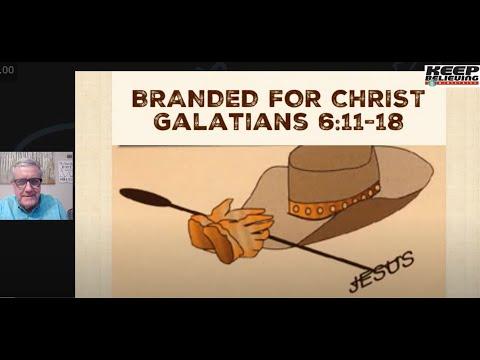 Branded for Christ  (Galatians 6:11-18)