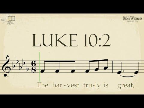 Luke 10:2 - The Scripture in Song Scrolling Score