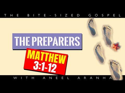 The Bite-Sized Gospel with Aneel Aranha — Matthew 3:1-12