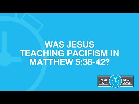 Was Jesus Teaching Pacifism in Matthew 5:38-42?