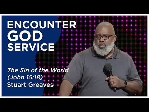 The Sin of the World (John 15:18) | Stuart Greaves