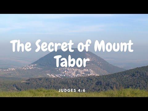 The Secret of Mount Tabor: Judges 4:6