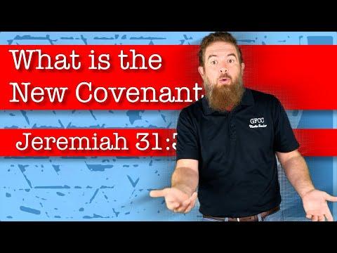 What is the New Covenant? - Jeremiah 31:31-34