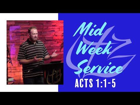 Mid-week Study - Acts 1:1-5 | 4/27/22
