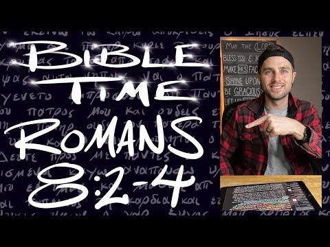 Bible Time // Romans 8:2-4