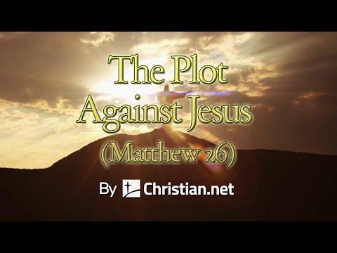 Matthew 26:1 - 16: The Plot Against Jesus | Bible Stories
