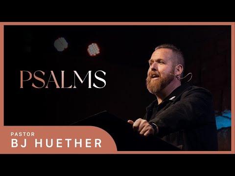Psalms 20:1-9, 21:1-13 || Pastor BJ Huether