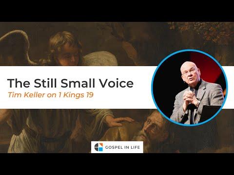 The Still Small Voice – Timothy Keller [Sermon]