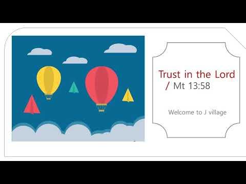 148- Trust in the Lord / Matthew 13:58