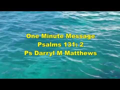 One Minute Message - Calm Down - Psalm 131: 2 #psalms