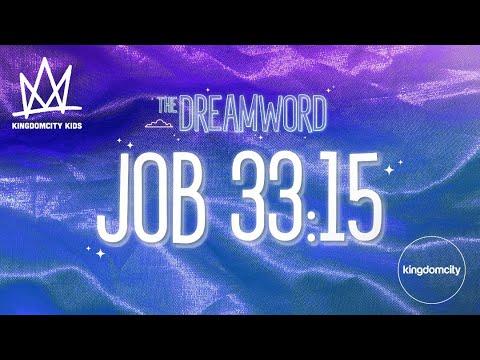 Kingdomcity Kids | Born to Dream | The Dreamword | Job 33:15
