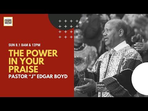 August 1, 2021 8:00 "The Power Is In Your Praise" Ecclesiastes 1:1-9(KJV) Pastor "J" Edgar Boyd