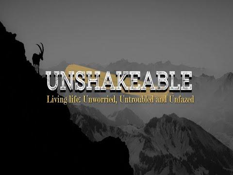 UNSHAKEABLE- Habakkuk 1:1-11