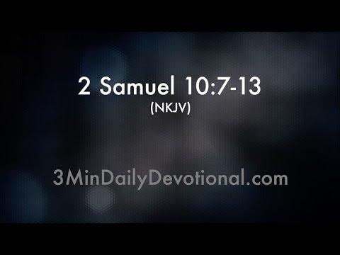 2 Samuel 10:7-13 (3minDailyDevotional) (#099)