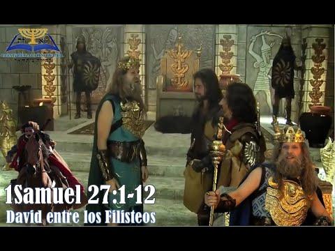 27-1 Samuel 27:1-12/David entre los Filisteos