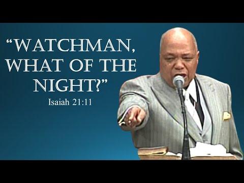 Dr. Harold A. Carter, Sr | Watchman, What of the night? | Isaiah 21:11