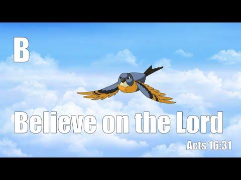 Acts 16:31 Song - Believe on the Lord Jesus Christ