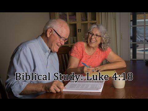 Biblical Study: Luke 4:18