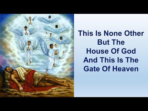 The House Of God And The Gate Of Heaven - Genesis 28:1-22