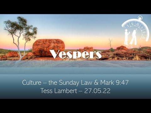 Tess Lambert - Culture - the Sunday Law & Mark 9:47 - 27-05-22