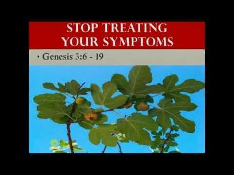 8-16-2016 Prayer and Prophecy - Stop Treating Your Symptoms: Genesis 3:6-19