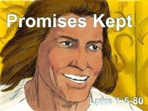 Bible Lesson, December 12, 2021-- Promises Kept, Luke 1:5-80