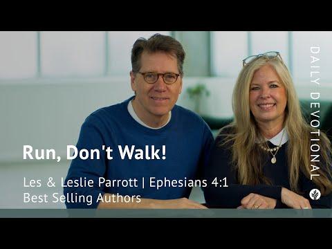Run, Don’t Walk! | Ephesians 4:1 | Our Daily Bread Video Devotional
