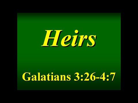 FBCAJ - Sermon: 6/13/21 - Galatians 3:26-4:7 - Heirs