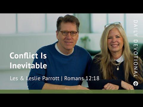 Conflict Is Inevitable | Romans 12:18 | Our Daily Bread Video Devotional
