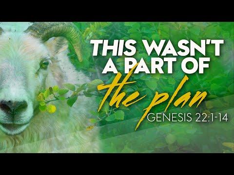 This Wasn't A Part of the Plan | Genesis 22: 1-14 | Dr. E. Dewey Smith, Jr.