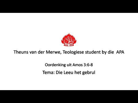 Theuns van der Merwe se oordenking uit Amos 3:6-8